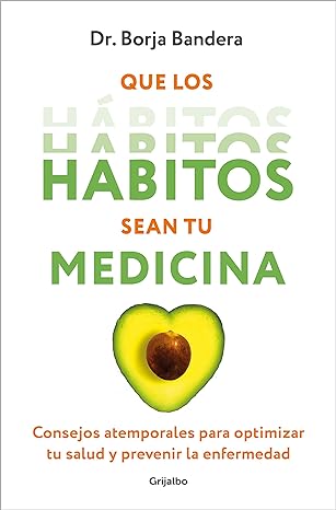 descargar libro Que los hábitos sean tu medicina