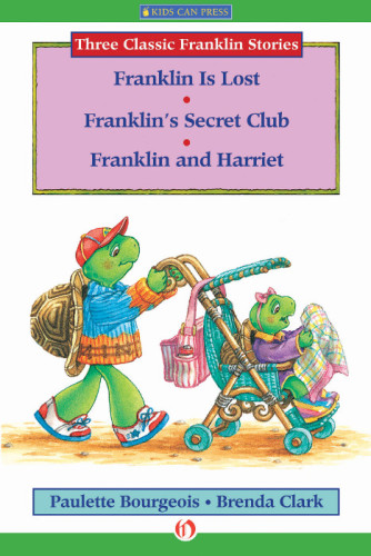 descargar libro Franklin is Lost; Franklin's Secret Club; Franklin and Harriet