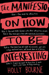 descargar libro The Manifesto on How to be Interesting [ed.: UK]