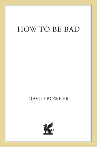 descargar libro How to Be Bad