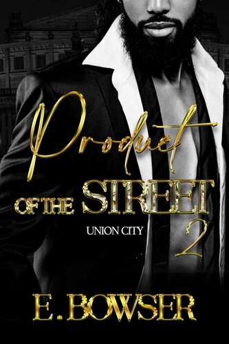 descargar libro Product Of The Street: Union City Book 2