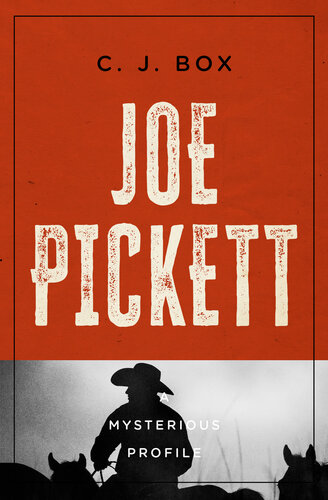 descargar libro Joe Pickett: A Mysterious Profile (Mysterious Profiles)