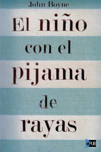 descargar libro El niño con el pijama de rayas