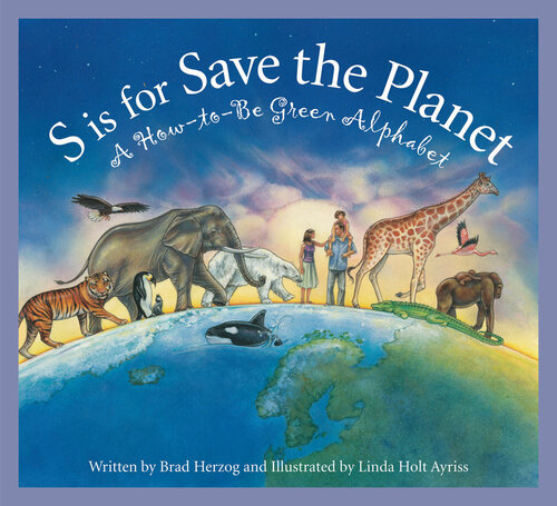 descargar libro S Is for Save the Planet: A How-To-Be Green Alphabet