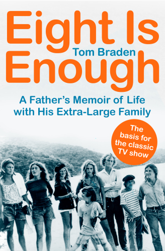 libro gratis Eight Is Enough: A Father's Memoir of Life with His Extra-Large Family