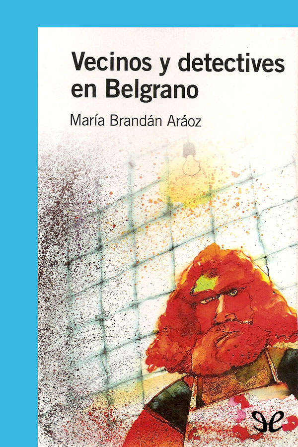 descargar libro Vecinos y detectives en Belgrano