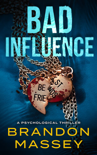 libro gratis Bad Influence: A Psychological Thriller