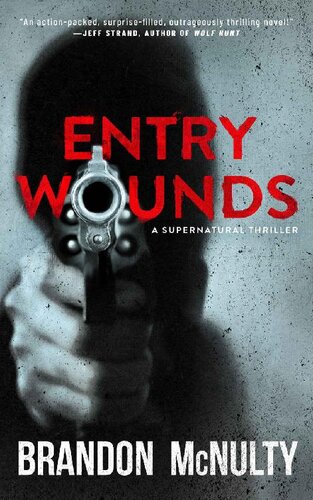 libro gratis Entry Wounds: A Supernatural Thriller