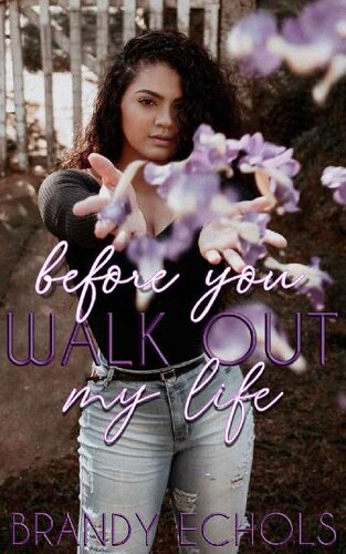 descargar libro Before You Walk Out My Life