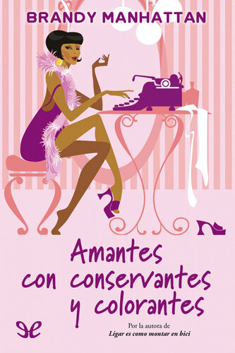 descargar libro Amantes con conservantes y colorantes