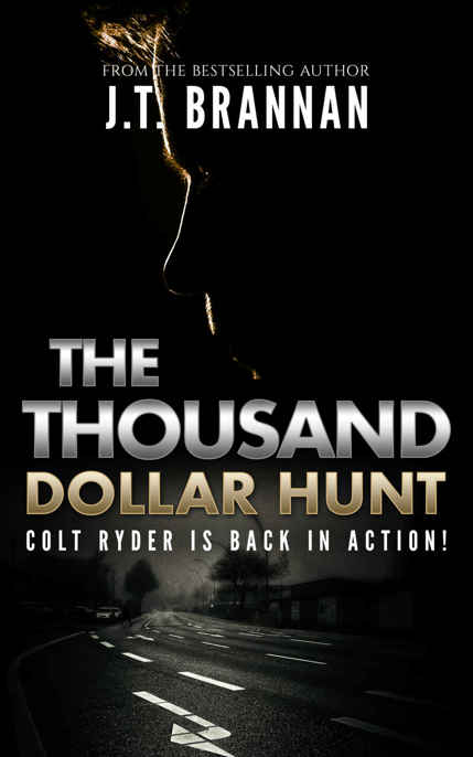 descargar libro THE THOUSAND DOLLAR HUNT: Colt Ryder is Back in Action!