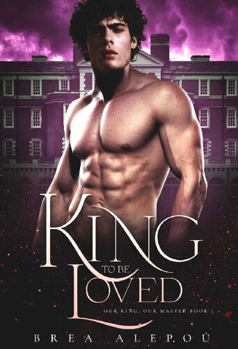 descargar libro A King to be Loved