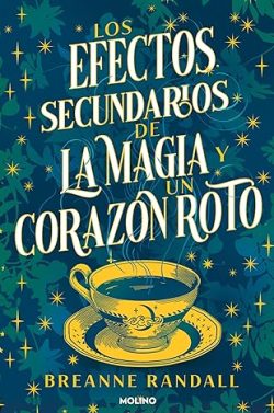 libro gratis Los efectos secundarios de la magia y un corazón roto