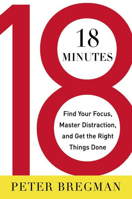 descargar libro 18 Minutes: Find Your Focus, Master Distraction, and Get the Right Things Done