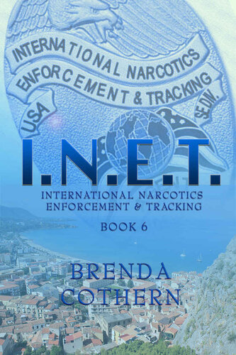 descargar libro I.N.E.T. 6: International Narcotics Enforcement & Tracking