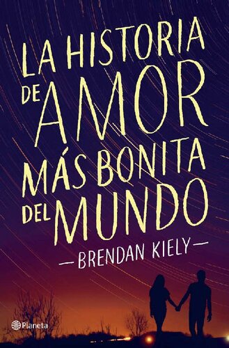 libro gratis La historia de amor más bonita del mundo (Planeta Internacional) (Spanish Edition)