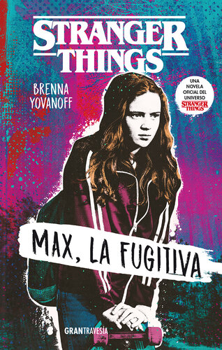 libro gratis Stranger Things: Max, la fugitiva