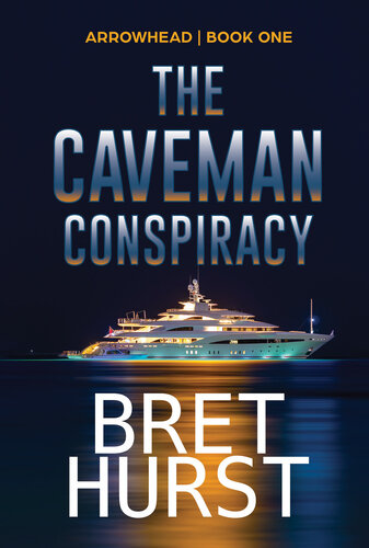 descargar libro The Caveman Conspiracy: An Arrowhead Thriller