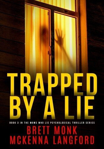 descargar libro Trapped By A Lie: Moms Who Lie