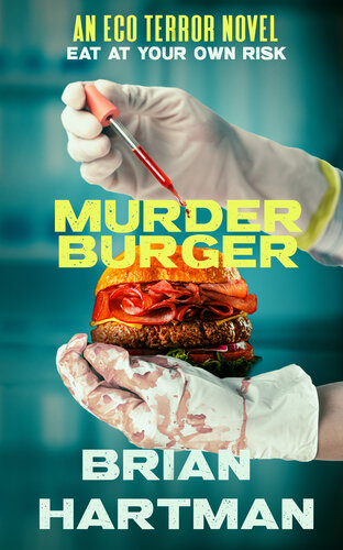 descargar libro Murder Burger: Book One in the Perseus Ecoterrorism Thriller Series (The Perseus Eco Terror Thrillers 1)