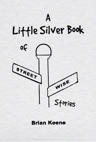 descargar libro A Little Silver Book of Streetwise Stories