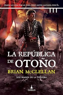 descargar libro La república de otoño (Los magos de la pólvora 3)