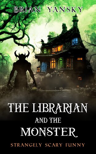 descargar libro The Librarian and The Monster: Supernatural Horror Comedy