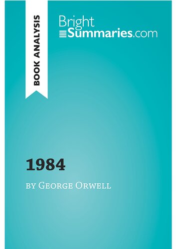 libro gratis 1984 by George Orwell (Book Analysis): Detailed Summary, Analysis and Reading Guide