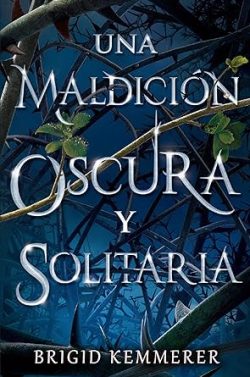 descargar libro Una maldición oscura y solitaria (Cursebreakers 01)