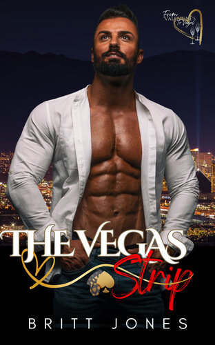 descargar libro The Vegas Strip : From Valentine's to Vegas