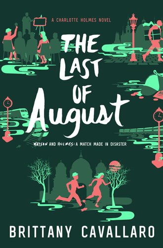 descargar libro The Last of August (Charlotte Holmes Novel Book 2)