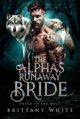 descargar libro The Alpha's Runaway Bride: A Runaway Mate Werewolf Shifter Romance