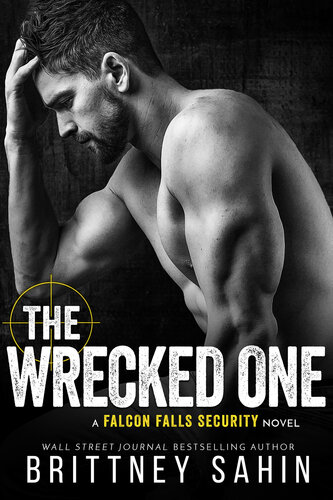 descargar libro The Wrecked One (Falcon Falls Security)