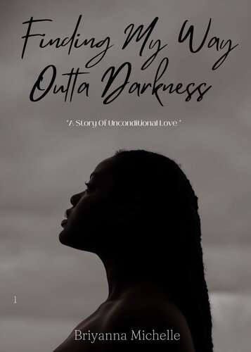 descargar libro Finding My Way Outta Darkness : A Story Of Unconditional Love