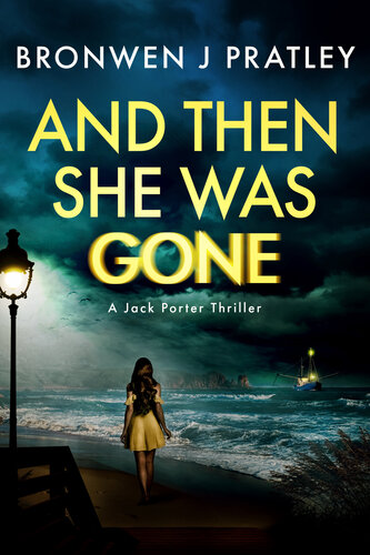 descargar libro And Then She Was Gone (Det. Jack Porter Thrillers Book 1)