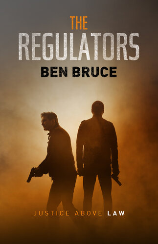 descargar libro The Regulators: Justice Above Law (A Vigilante Thriller)