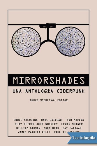 descargar libro Mirrorshades: Una antología cyberpunk