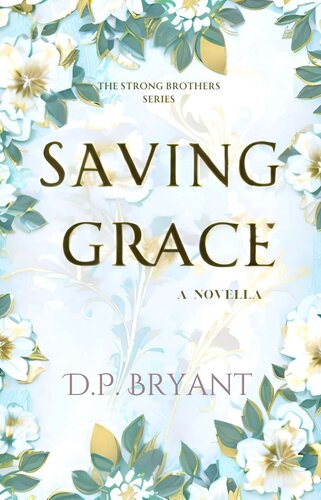 descargar libro Saving Grace: The Strong Brothers Series (Book 2)