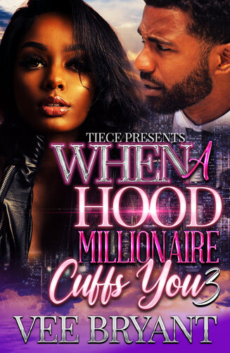 descargar libro When A Hood Millionaire Cuffs You 3