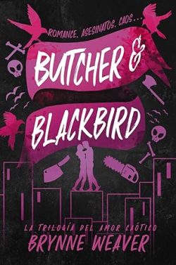 descargar libro Butcher & Blackbird (La trilogía del amor caótico 1)