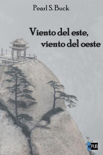 descargar libro Viento del este, viento del oeste