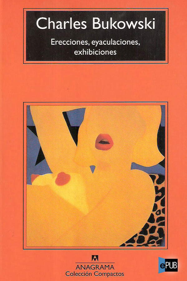 descargar libro Erecciones, eyaculaciones, exhibiciones