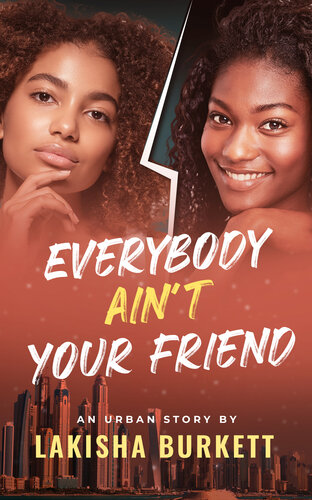 descargar libro Everybody Ain't Your Friend