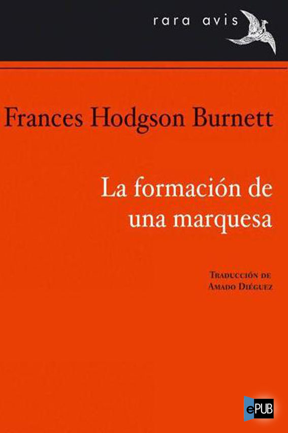 descargar libro La formación de una marquesa