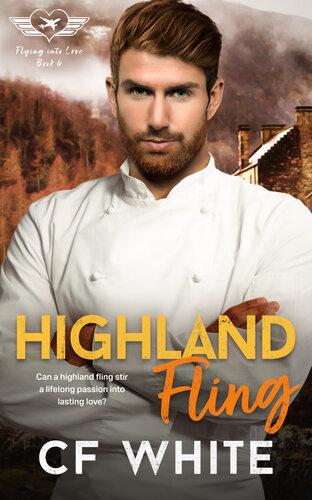 descargar libro Highland Fling (Flying into Love #6)