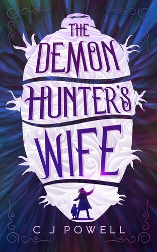 descargar libro The Demon Hunter's Wife: A cozy blood bath urban fantasy