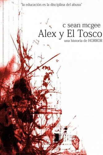 libro gratis Alex y El Tosco (una historia de horror)