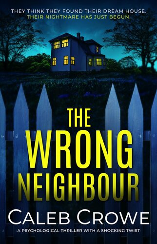 descargar libro The Wrong Neighbour: a psychological thriller with a shocking twist