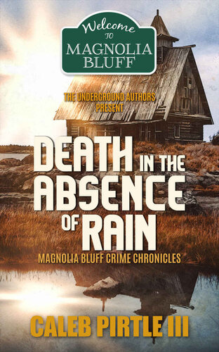 descargar libro Death in the Absence of Rain: Magnolia Bluff Crime Chronicles: Book 15