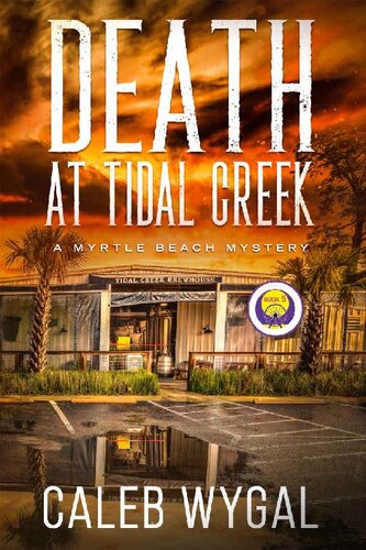 descargar libro Death at Tidal Creek: Book 5 of the Myrtle Beach Mystery Series